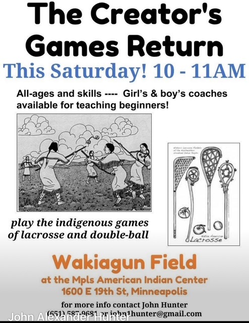 Thanks to people like Dan Ninham of Bemidji and Joihn Hunter of St Paul, the Native game is making a comeback.